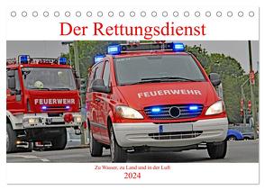 Der Rettungsdienst (Tischkalender 2024 DIN A5 quer), CALVENDO Monatskalender von Siepmann,  Thomas