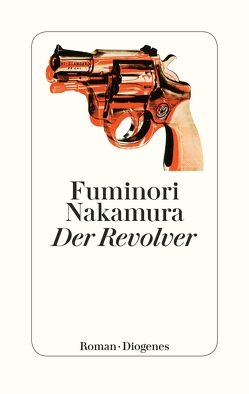 Der Revolver von Eggenberg,  Thomas, Nakamura,  Fuminori