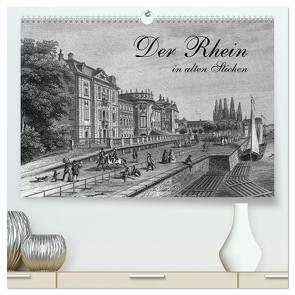 Der Rhein in alten Stichen (hochwertiger Premium Wandkalender 2024 DIN A2 quer), Kunstdruck in Hochglanz von Berg,  Martina