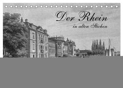 Der Rhein in alten Stichen (Tischkalender 2024 DIN A5 quer), CALVENDO Monatskalender von Berg,  Martina
