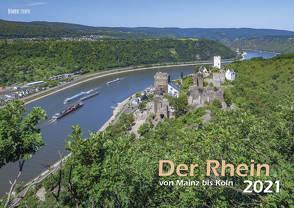 Der Rhein von Mainz bis Köln 2021 Bildkalender A3 cm Spiralbindung von Klaes,  Holger