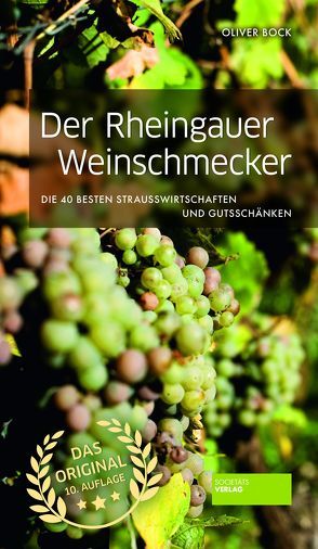 Der Rheingauer Weinschmecker von Bock,  Oliver