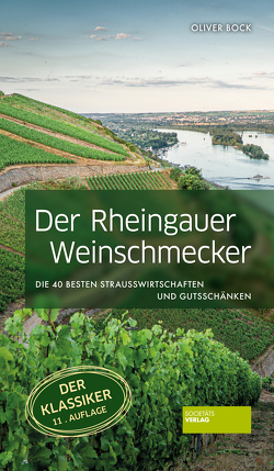 Der Rheingauer Weinschmecker von Bock,  Oliver