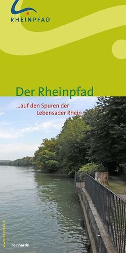 Der Rheinpfad von Küry,  Daniel, Mertens,  Marion