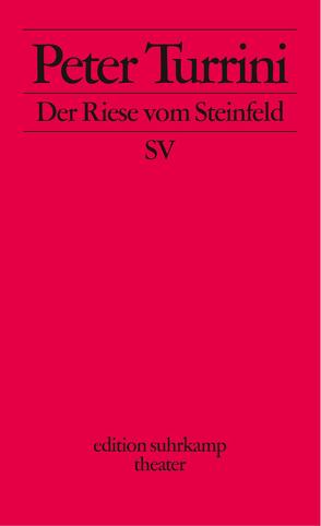 Der Riese vom Steinfeld von Hassler,  Silke, Turrini,  Peter