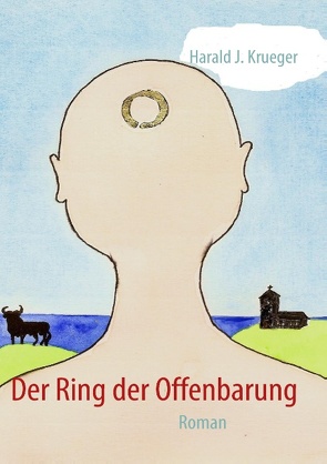 Der Ring der Offenbarung von Krueger,  Harald J