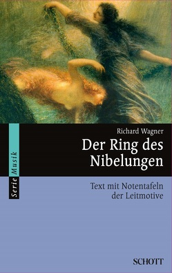 Der Ring des Nibelungen von Burghold,  Julius, Wagner,  Richard