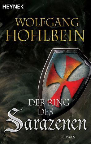 Der Ring des Sarazenen von Hohlbein,  Wolfgang