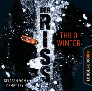 Der Riss von Fey,  Demet, Winter,  Thilo