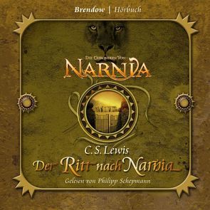Der Ritt nach Narnia von Lewis,  C. S., Schepmann,  Philipp