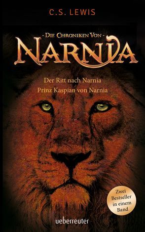 Der Ritt nach Narnia / Prinz Kaspian von Narnia von Hohlbein,  Wolfgang, Lewis,  Clive Staples, Rendel,  Christian