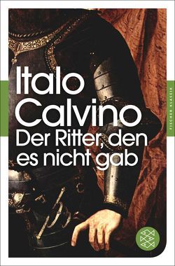 Der Ritter, den es nicht gab von Calvino,  Italo, Nostitz,  Oswalt von