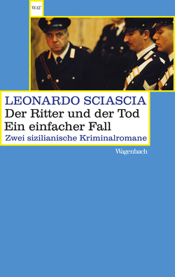 Der Ritter und der Tod. Ein einfacher Fall von Chotjewitz,  Peter O, Sciascia,  Leonardo