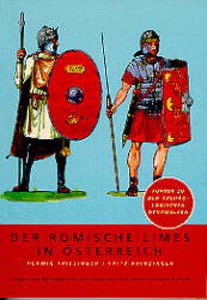 Der römische Limes in Österreich von Friesinger,  Herwig, Krinzinger,  Friedrich