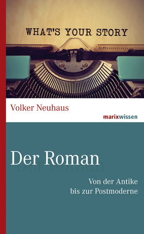 Der Roman von Neuhaus,  Volker