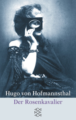 Der Rosenkavalier von Hofmannsthal,  Hugo von, Jaeger,  Lorenz