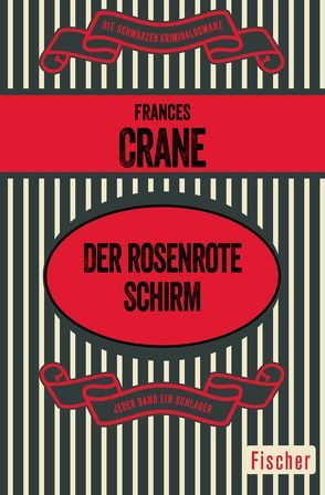 Der rosenrote Schirm von Crane,  Frances, Hertenstein,  Renate