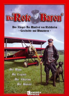 Der „Rote Baron“ von Álvarez,  César, Huerta,  Javier, Preston,  Lee, Veltze,  Karl P, Wason,  Griff