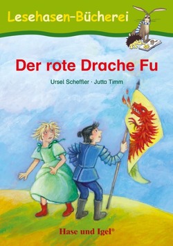 Der rote Drache Fu von Scheffler,  Ursel, Timm,  Jutta