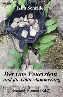 Der rote Feuerstein / Der rote Feuerstein und die Götterdämmerung von Scheider,  Kim