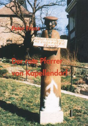 Der rote Pfarrer von Kapellendorf von Franz,  Peter