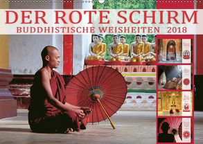 DER ROTE SCHIRM – BUDDHISTISCHE WEISHEITEN (Wandkalender 2018 DIN A2 quer) von Weigt Photography,  Mario