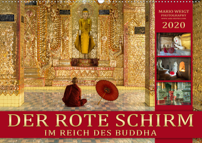 DER ROTE SCHIRM – Im Reich des Buddha (Wandkalender 2020 DIN A2 quer) von Weigt Photography,  Mario