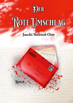 Der Rote Umschlag von Seifried-Otte,  Juschi