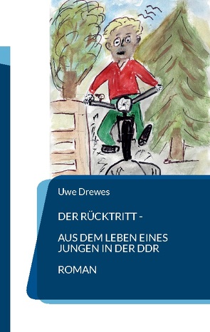 Der Rücktritt von Drewes,  Uwe