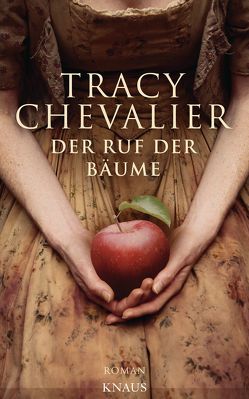 Der Ruf der Bäume von Chevalier,  Tracy, Gräbener-Müller,  Juliane