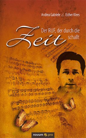 Der Ruf, der durch die Zeit schallt von G. Andrea,  E. Klees