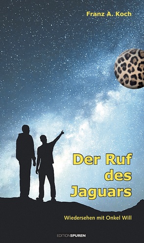 Der Ruf des Jaguars von Koch,  Franz A.