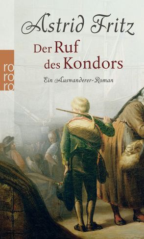 Der Ruf des Kondors von Fritz,  Astrid