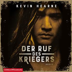 Der Ruf des Kriegers (Fintans Sage 2) von Düe,  Anne, Egger,  Bernd, Hagen,  Till, Hearne,  Kevin, Hofstetter,  Urban, Kalbhenn,  Lea, Kube,  Oliver, Sallay,  Katja, Schenk,  Udo, Sierich,  Bastian, Stoepel,  Julia, Teltz,  Vera, Wascher,  Svantje, Ziesmer,  Santiago