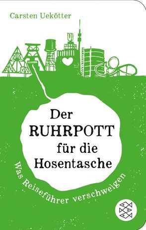 Der Ruhrpott für die Hosentasche von Uekötter,  Carsten