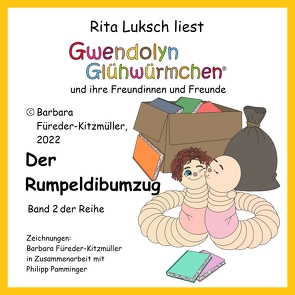 Der Rumpeldibumzug von Füreder-Kitzmüller,  Barbara, Luksch,  Rita, Nitsche,  Markus, Pamminger,  Philipp, Stalujanis,  Sabine