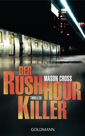 Der Rushhour-Killer von Cross,  Mason, Splinter,  Helmut