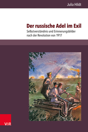 Der russische Adel im Exil von Hildt,  Julia