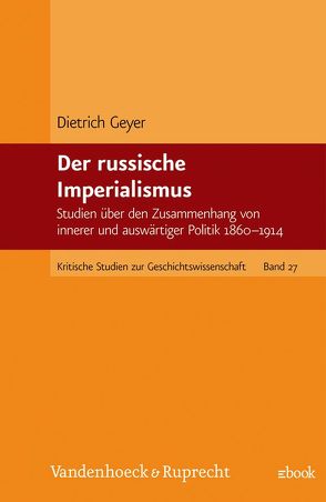 Der russische Imperialismus von Geyer,  Dietrich