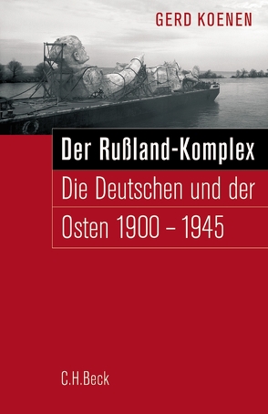 Der Russland-Komplex von Koenen,  Gerd