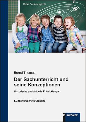 Der Sachunterricht und seine Konzeptionen von Thomas,  Bernd