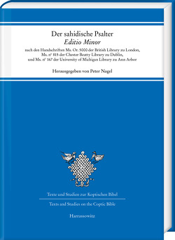 Der sahidische Psalter. „Editio Minor“ von Nagel,  Peter