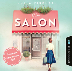 Der Salon – Wunder einer neuen Zeit von Fischer,  Julia