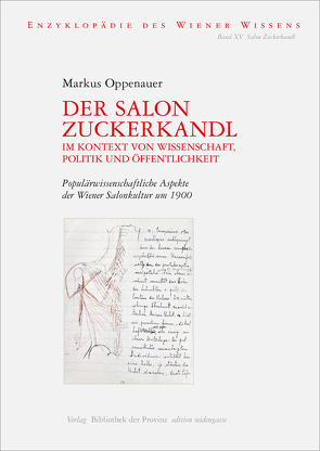 Der Salon Zuckerkandl im Kontext von Wissenschaft, Politik und Öffentlichkeit von Ehalt,  Hubert Christian, Oppenauer,  Markus