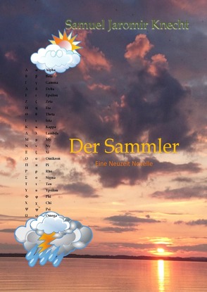 Der Sammler von Knecht,  Samuel Jaromir