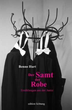 Der Samt der Robe von Hurt,  Benno, Prantl,  Heribert