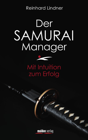 Der Samurai-Manager von Lindner,  Reinhard