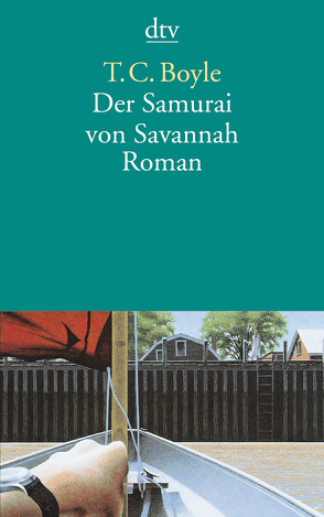 Der Samurai von Savannah von Boyle,  T. C., Richter,  Werner