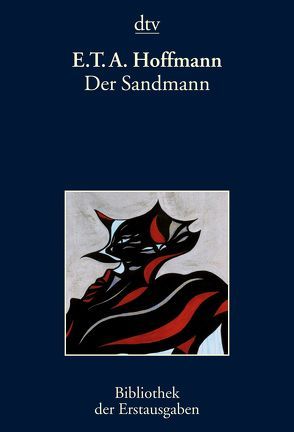 Der Sandmann von Hoffmann,  E T A, Kiermeier-Debre,  Joseph