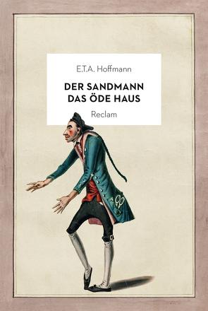 Der Sandmann / Das öde Haus von Hoffmann,  E T A, Neumeyer,  Harald